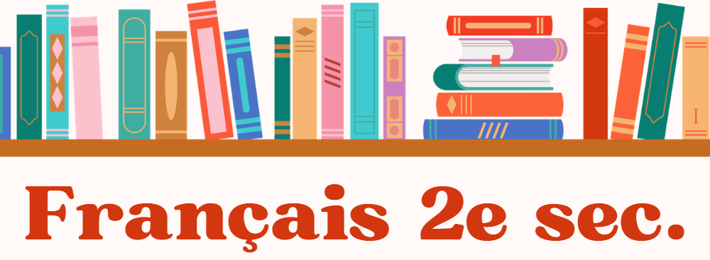 Français - 2e secondaire - Rattrapage